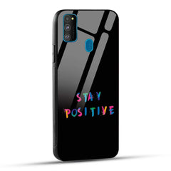 Samsung Galaxy M30s / Samsung Galaxy M21 / Samsung Galaxy M21 2021 Back Cover Stay Positive Printed Glass Case