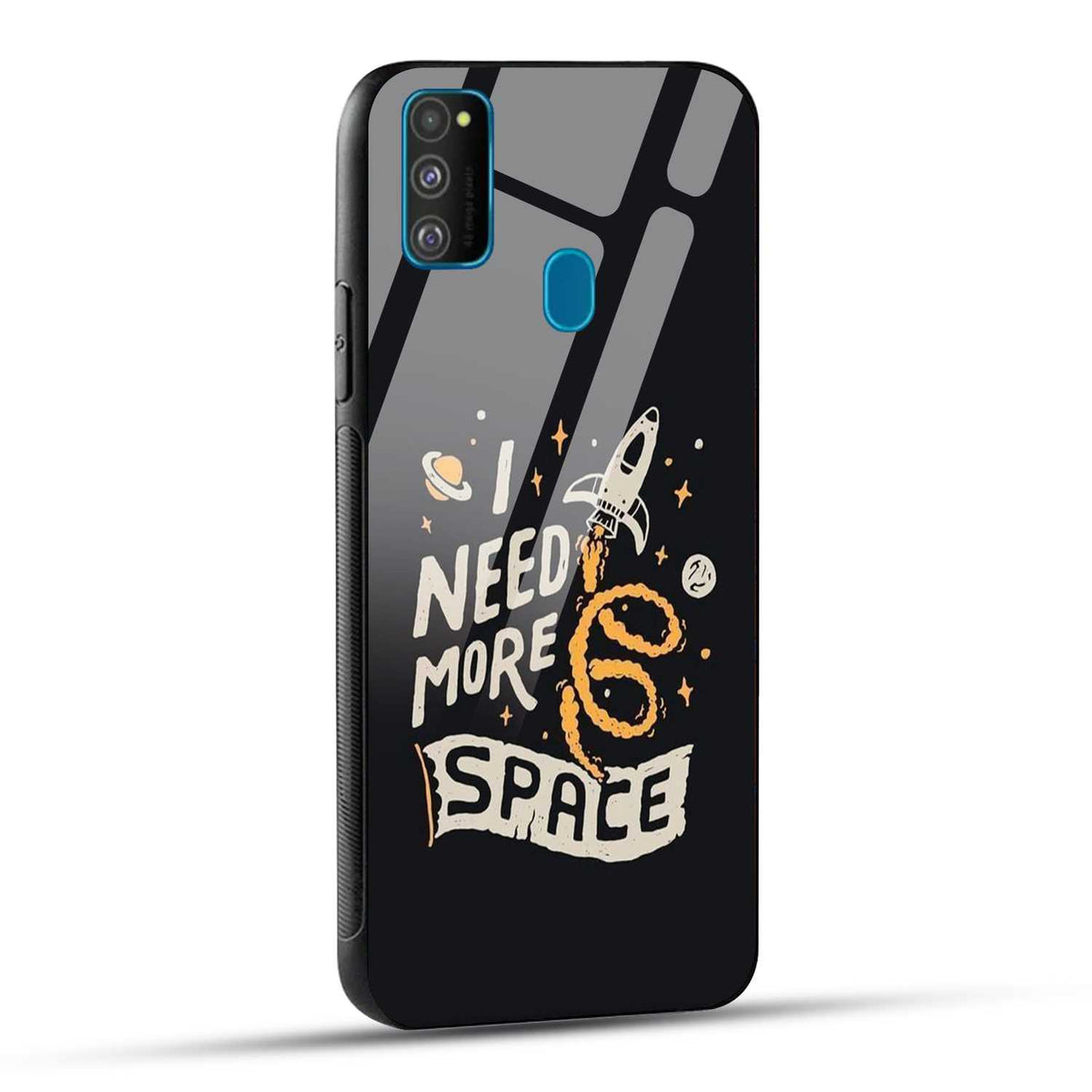 Samsung Galaxy M30s / Samsung Galaxy M21 / Samsung Galaxy M21 2021 Back Cover I Need More Space Printed Glass Case