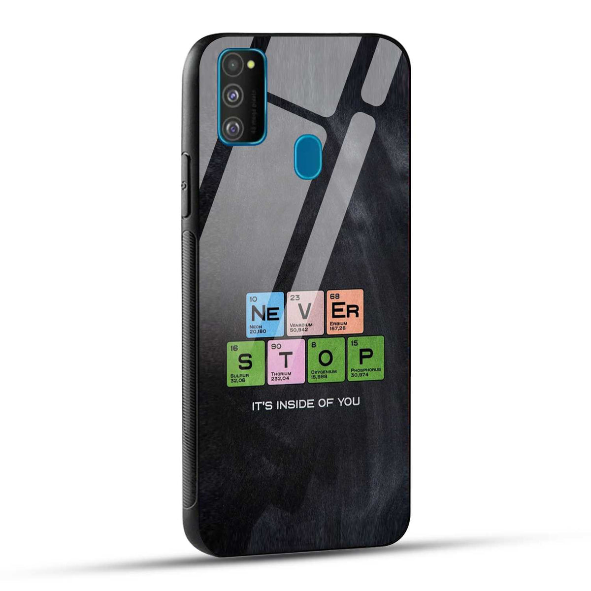 Samsung Galaxy M30s / Samsung Galaxy M21 / Samsung Galaxy M21 2021 Back Cover Never Stop Its Inside Of you Printed Glass Case