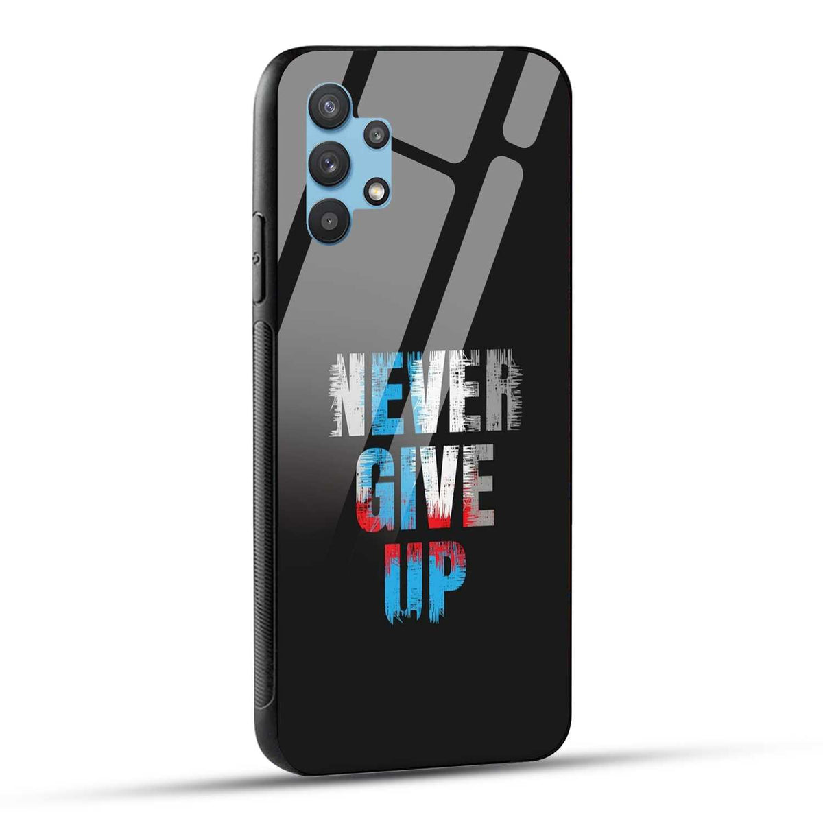 Samsung Galaxy M32 5G Back Cover Never Give Up Quote Printed Glass Case