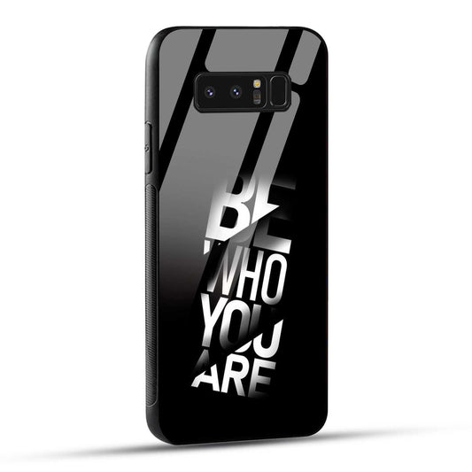 Samsung Galaxy Note 8 Back Cover Be Who You Are Printed Glass Case