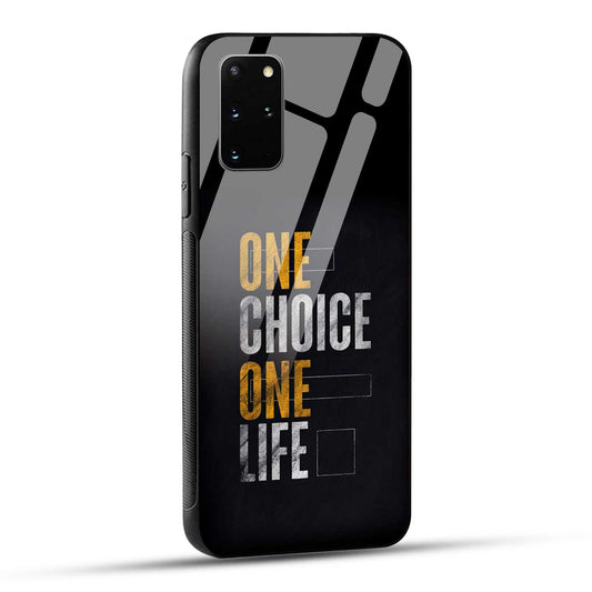 Samsung Galaxy S20 Plus Back Cover One Choice One Life Printed Glass Case