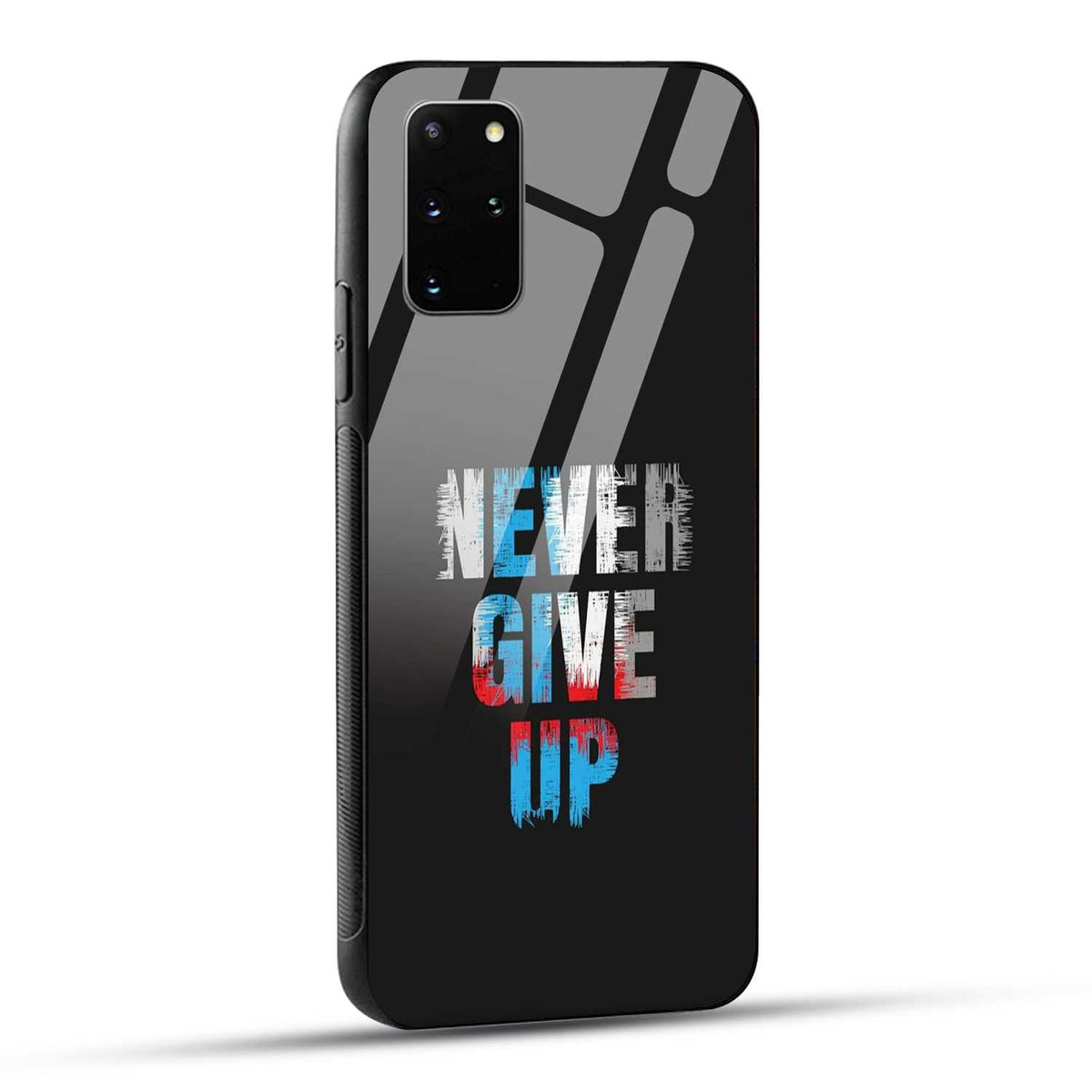 Samsung Galaxy S20 Plus Back Cover Never Give Up Quote Printed Glass Case
