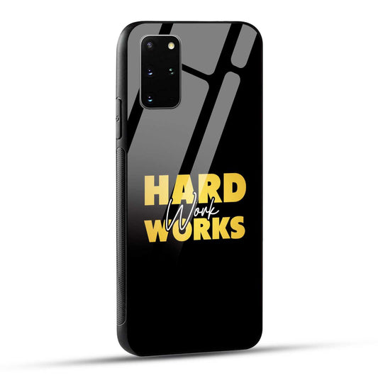 Samsung Galaxy S20 Plus Back Cover Hard Work Works Empowerment Quote Printed Glass Case