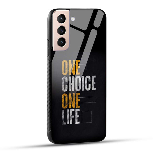 Samsung Galaxy S21 5G Back Cover One Choice One Life Printed Glass Case