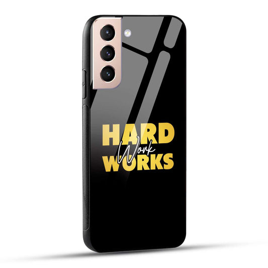 Samsung Galaxy S21 5G Back Cover Hard Work Works Empowerment Quote Printed Glass Case