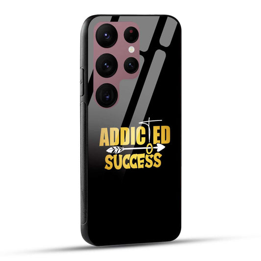 Samsung Galaxy S23 Ultra 5G Back Cover Addicted To Success Empowerment Quote Printed Glass Case