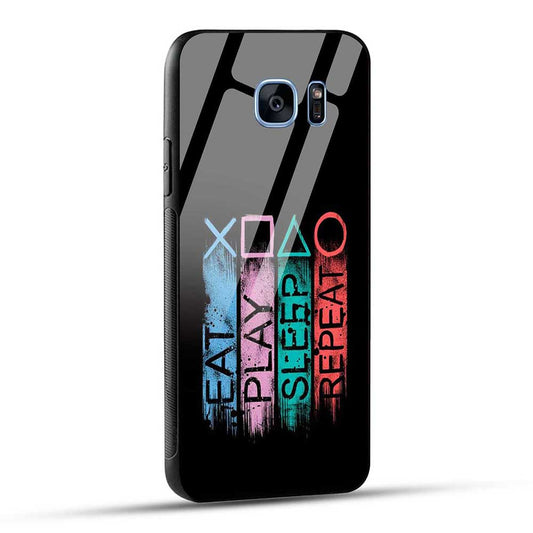 Samsung Galaxy S7 Edge Back Cover Eat Play Sleep Repeat Glass Case