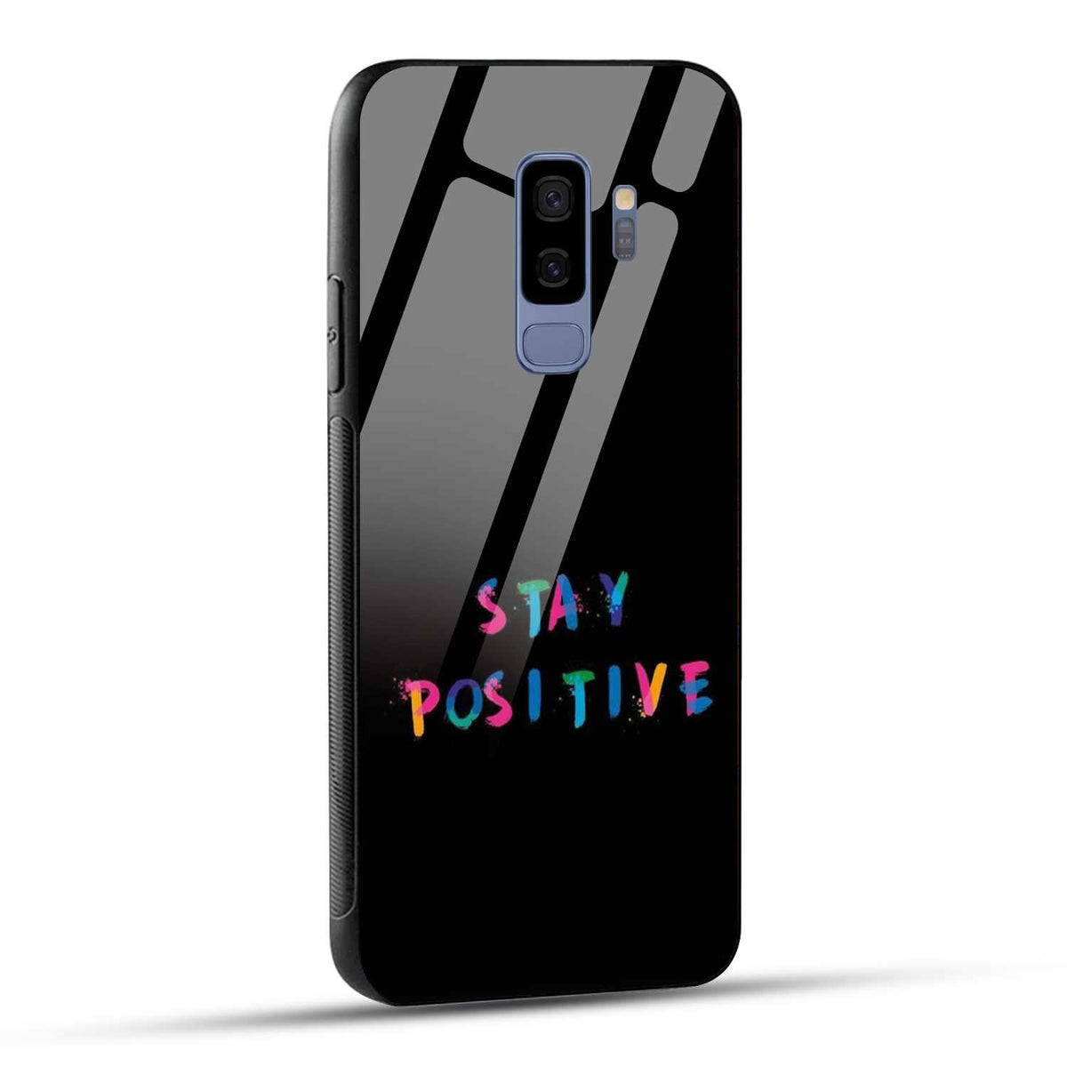 Samsung Galaxy S9 Plus Back Cover Stay Positive Printed Glass Case