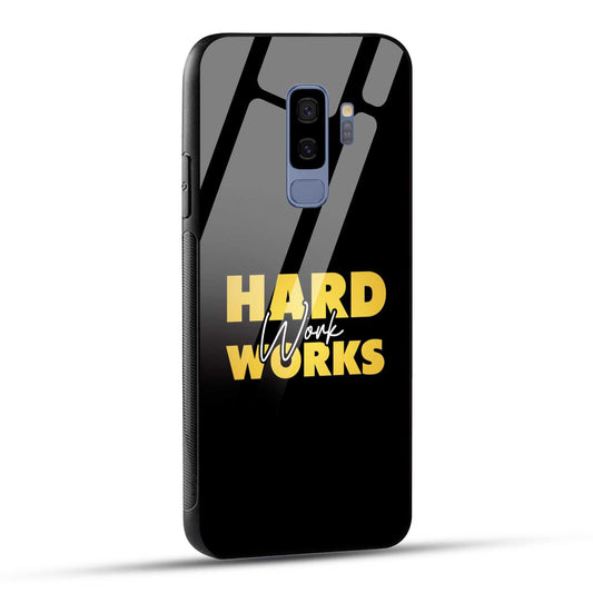 Samsung Galaxy S9 Plus Back Cover Hard Work Works Empowerment Quote Printed Glass Case