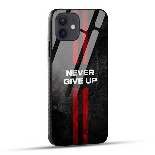 Never Give Up Glass Case