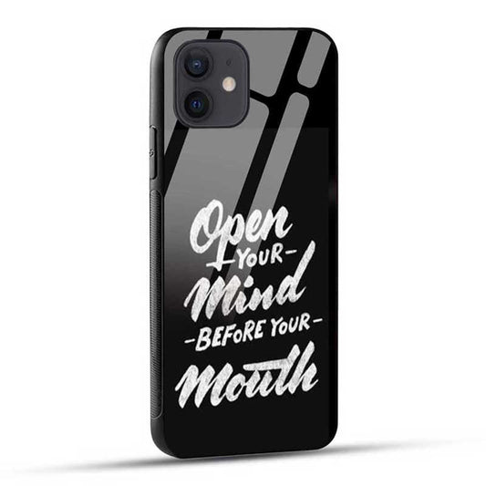 Open Your Mind Before Your Mouth Glass Case
