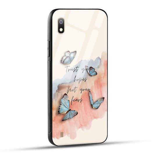Samsung Galaxy A10 Back Cover Trust Your Hopes Printed Glass Case
