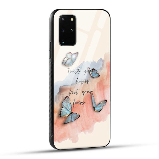 Samsung Galaxy S20 Plus Back Cover Trust Your Hopes Printed Glass Case