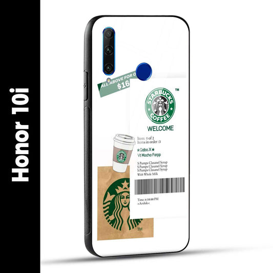 Honor 10i Back Cover Starbucks Coffee Welcome Printed Glass Case