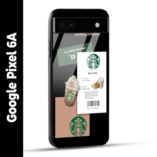 Google Pixel 6A Back Cover Starbucks Coffee Love Yourself Printed Glass Case
