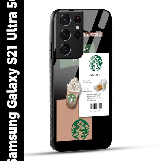 Samsung Galaxy S21 Ultra 5G Back Cover Starbucks Coffee Love Yourself Printed Glass Case