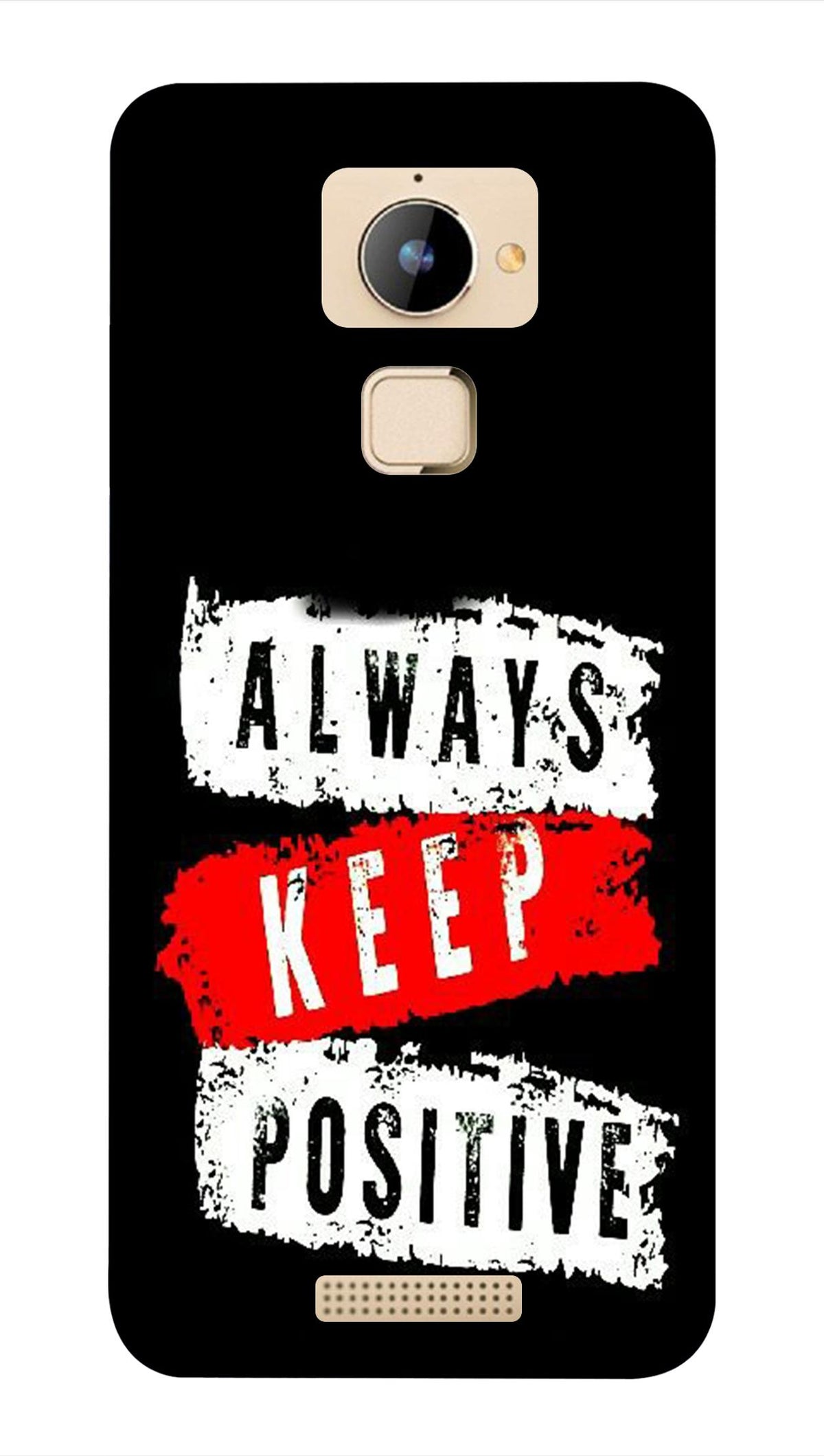 Coolpad Note 3 / Coolpad Note 3 Plus Back Cover Always Keep Positive Printed Hard Case