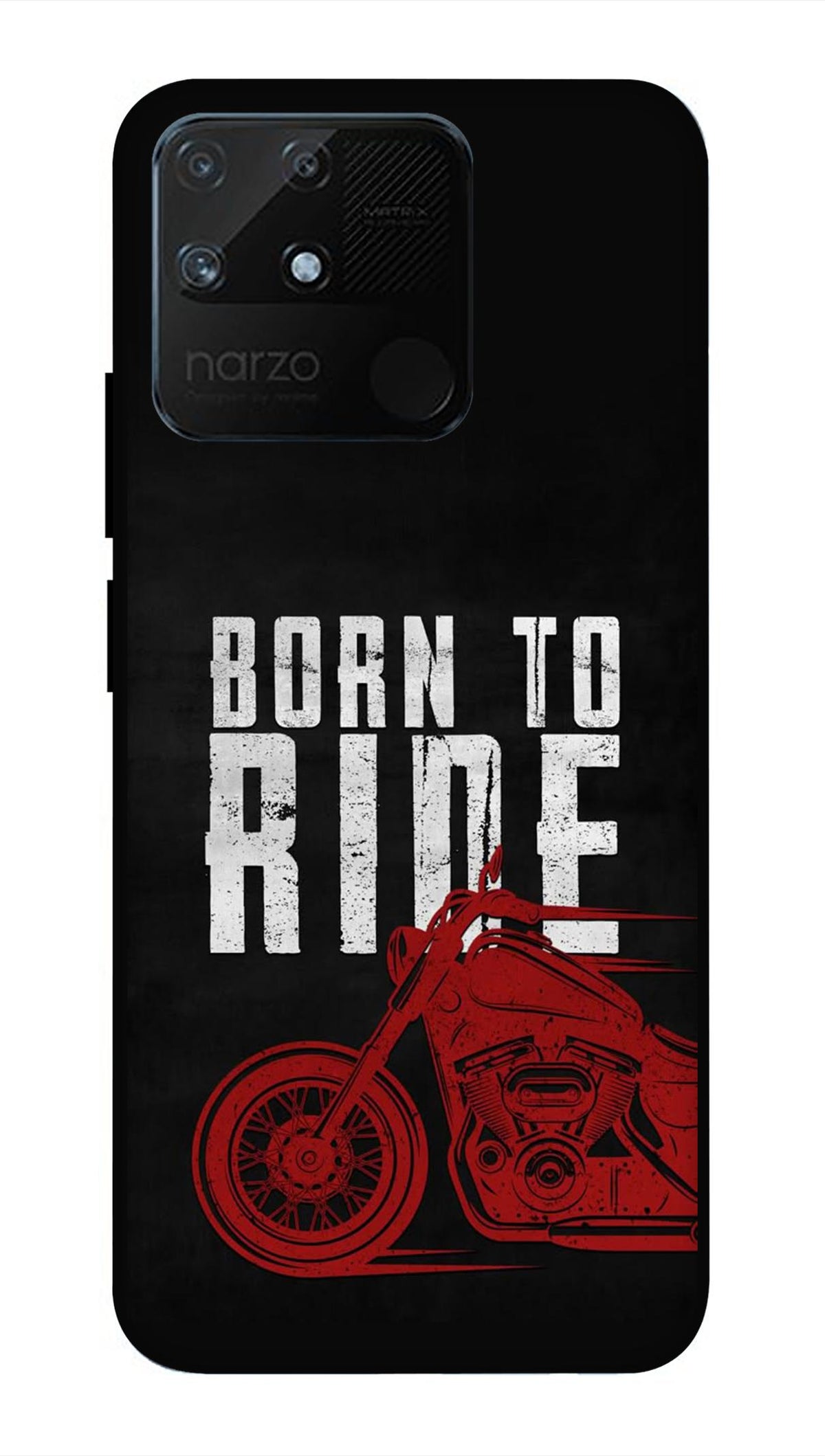 Realme Narzo 50A Back Cover Born To Ride Bike Printed Hard Case