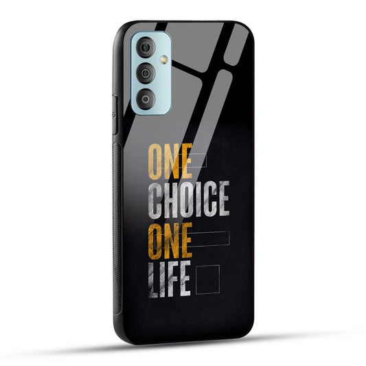 Samsung Galaxy F23 5G Back Cover One Choice One Life Printed Glass Case