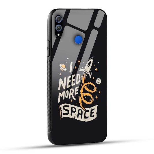 Honor 8X Back Cover I Need More Space Printed Glass Case