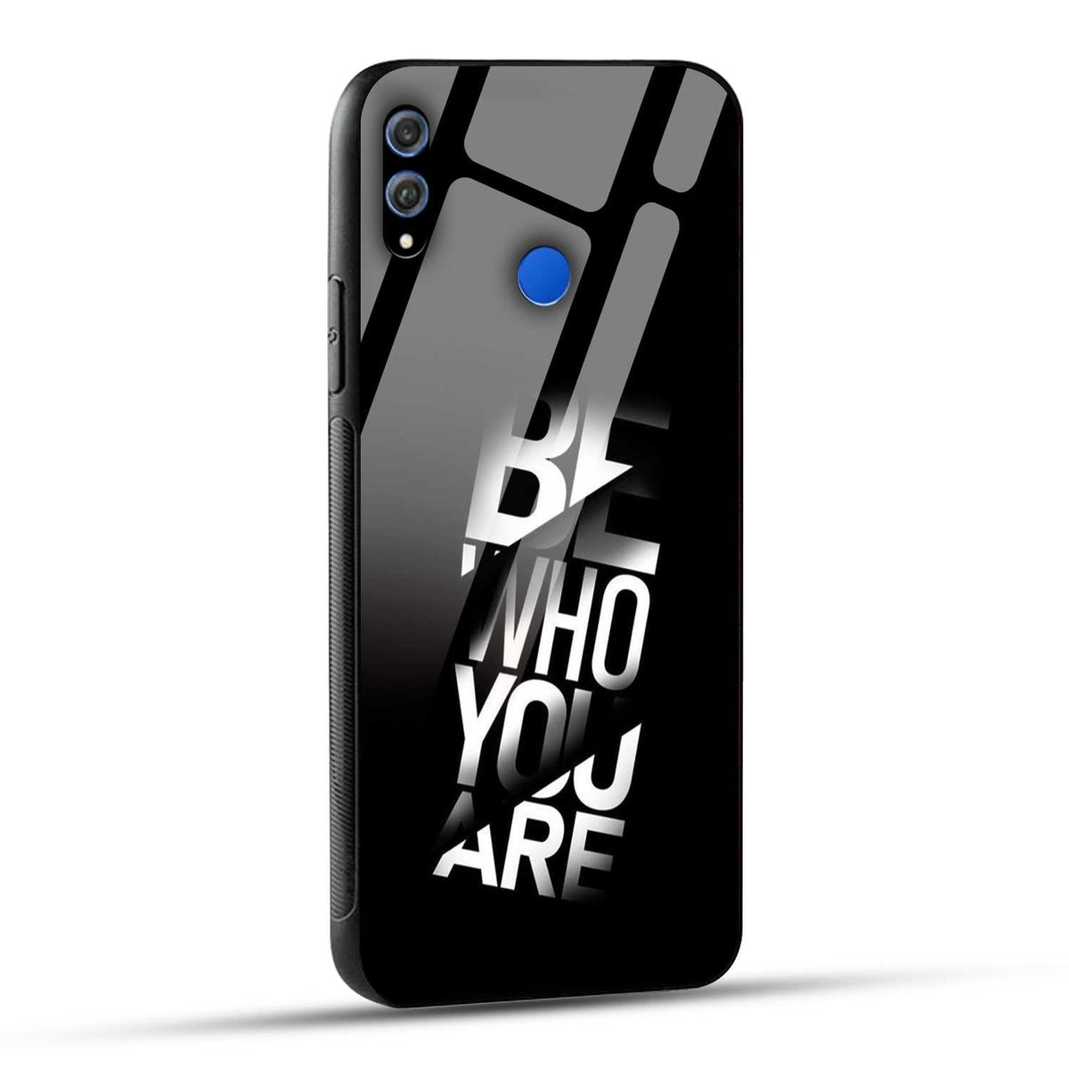Honor 8X Back Cover Be Who You Are Printed Glass Case