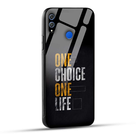 Honor 8X Back Cover One Choice One Life Printed Glass Case