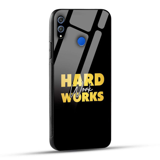 Honor 8X Back Cover Hard Work Works Empowerment Quote Printed Glass Case