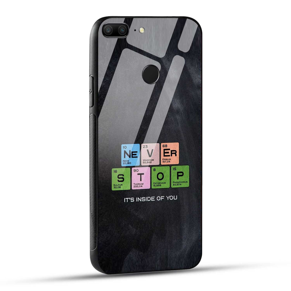 Honor 9 Lite Back Cover Never Stop Its Inside Of you Printed Glass Case
