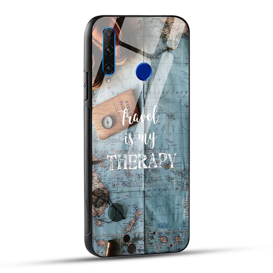Honor 10i / Honor 20i Back Cover Travel Is My Therapy Printed Glass Case