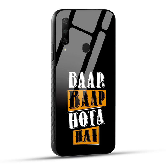 HONOR 9X Back Cover Baap Baap Hota Hai Printed Glass Case