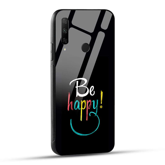 HONOR 9X Back Cover Be Happy Multicolour Printed Glass Case