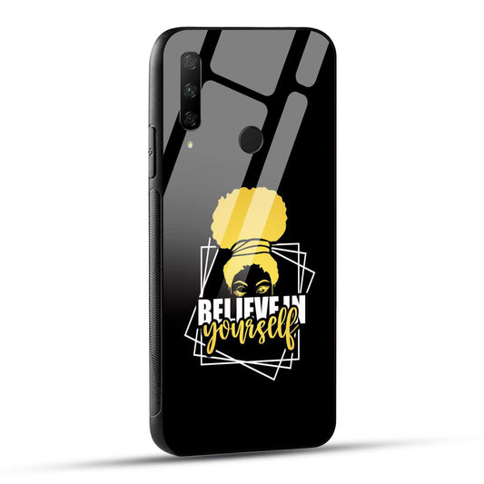 HONOR 9X Back Cover Belive In Yourself Confidence Quote Printed Glass Case