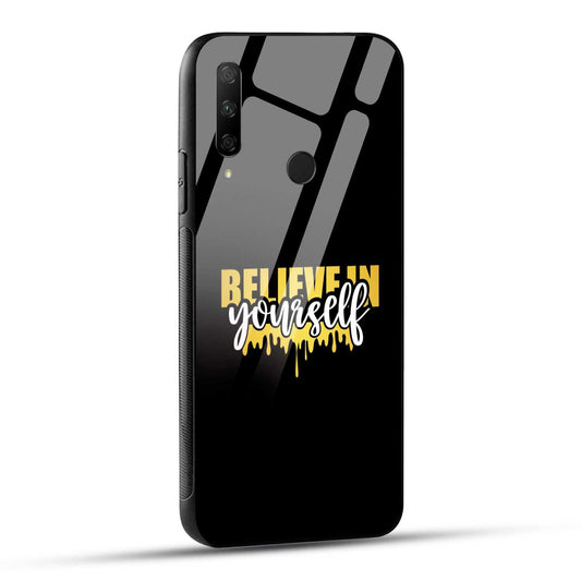 HONOR 9X Back Cover Belive In Yourself Inspiration Quote Printed Glass Case