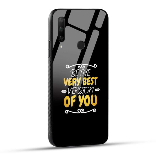 HONOR 9X Back Cover Be The Very Best Virsion Of You Achive Quote Printed Glass Case