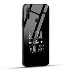 HONOR 9X Back Cover Be True To Who You Are Positivity Quote Printed Glass Case