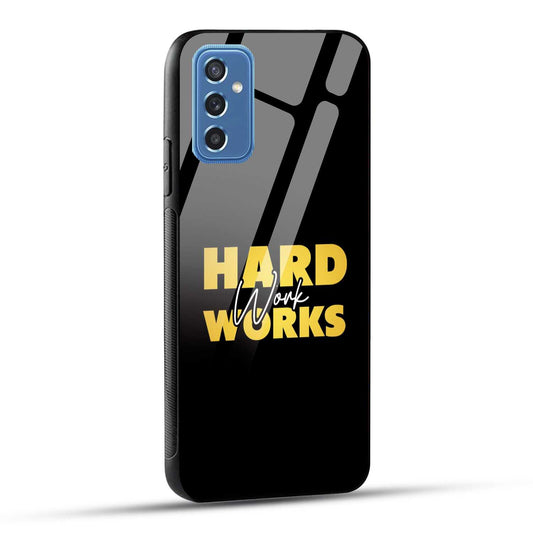 Samsung Galaxy M52 5G Back Cover Hard Work Works Empowerment Quote Printed Glass Case