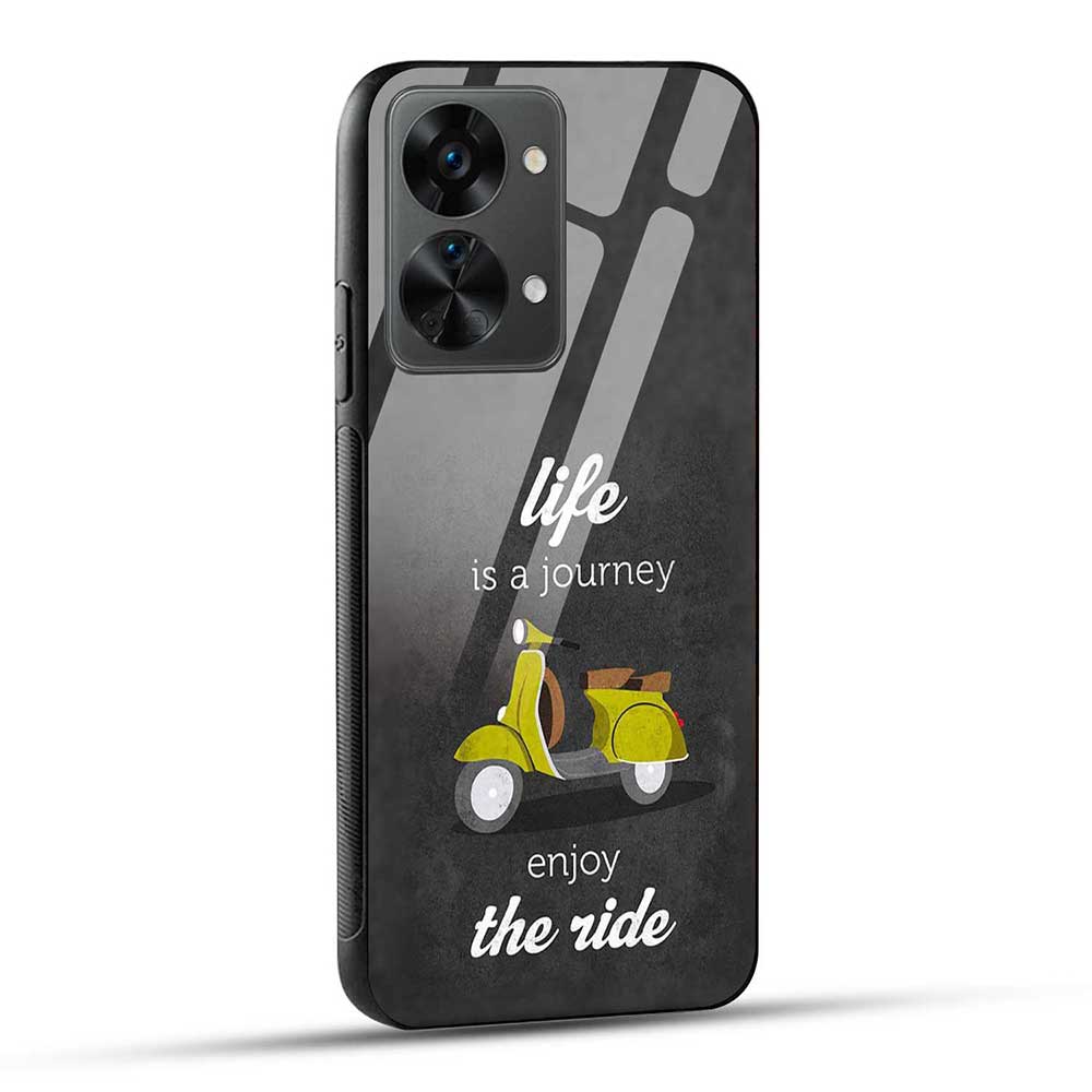 OnePlus Nord 2T 5G Back Cover Life is a Journey Enjoy The Ride Glass Case