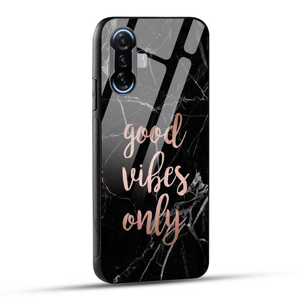 POCO F3 GT Back Cover Good Vibes Only Glass Case