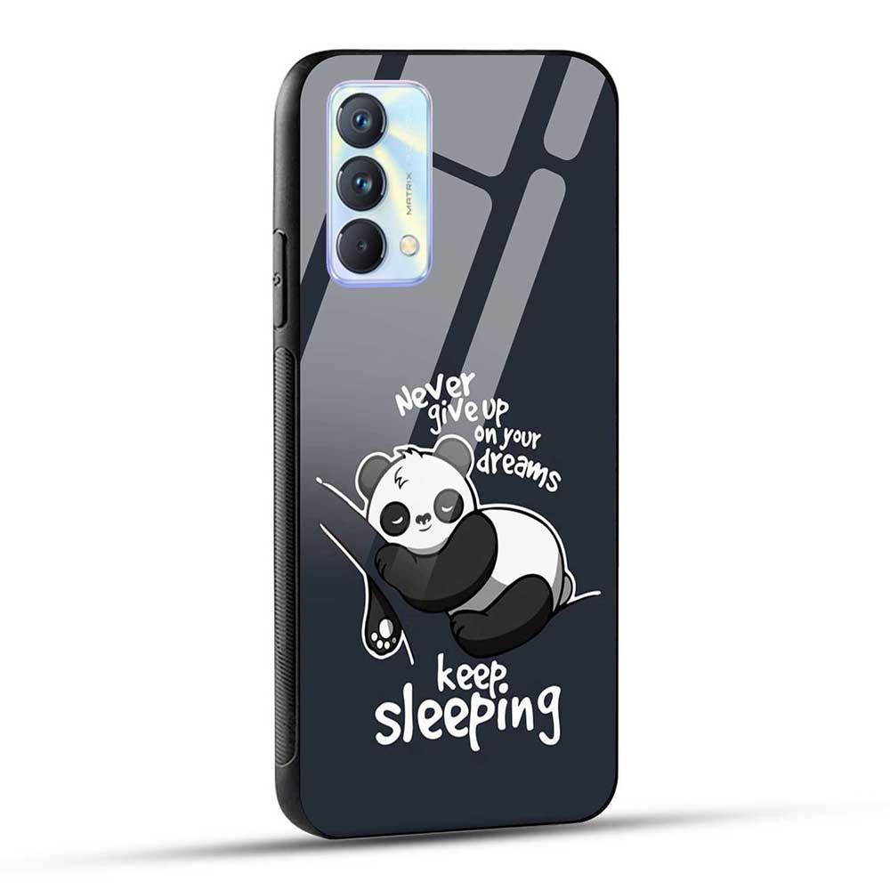 Realme GT Master Edition Back Cover Never Give Up On Your Dreams Keep Sleeping Glass Case
