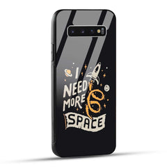 Samsung Galaxy S10 4G Back Cover I Need More Space Printed Glass Case
