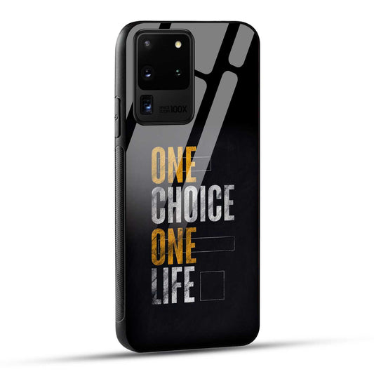 Samsung Galaxy S20 Ultra Back Cover One Choice One Life Printed Glass Case