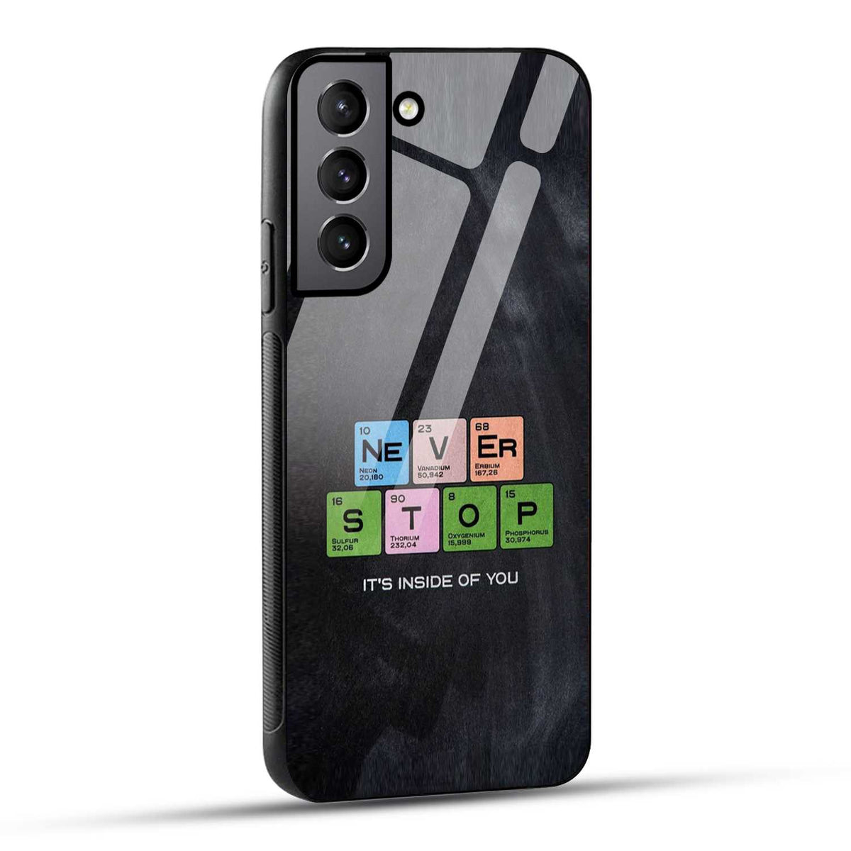 Samsung Galaxy S21 Plus 5G Back Cover Never Stop Its Inside Of you Printed Glass Case