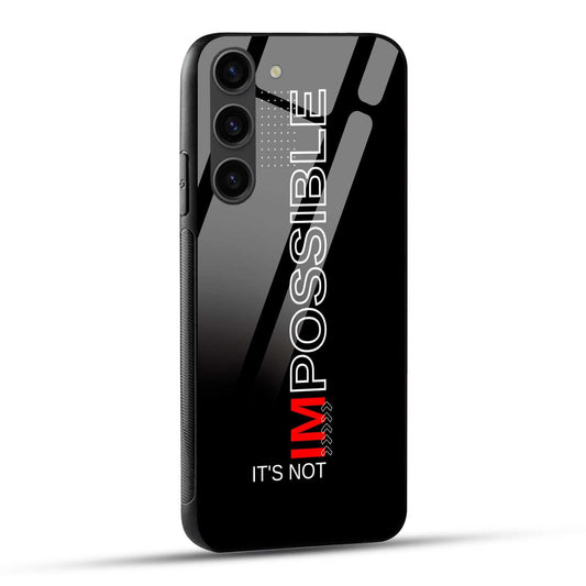 Samsung Galaxy S23 5G Back Cover Black Modern Its Not Impossible Printed Glass Case