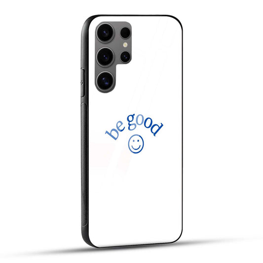 Samsung Galaxy S24 Ultra 5G Back Cover White Blue Simple Be Good Printed Glass Case
