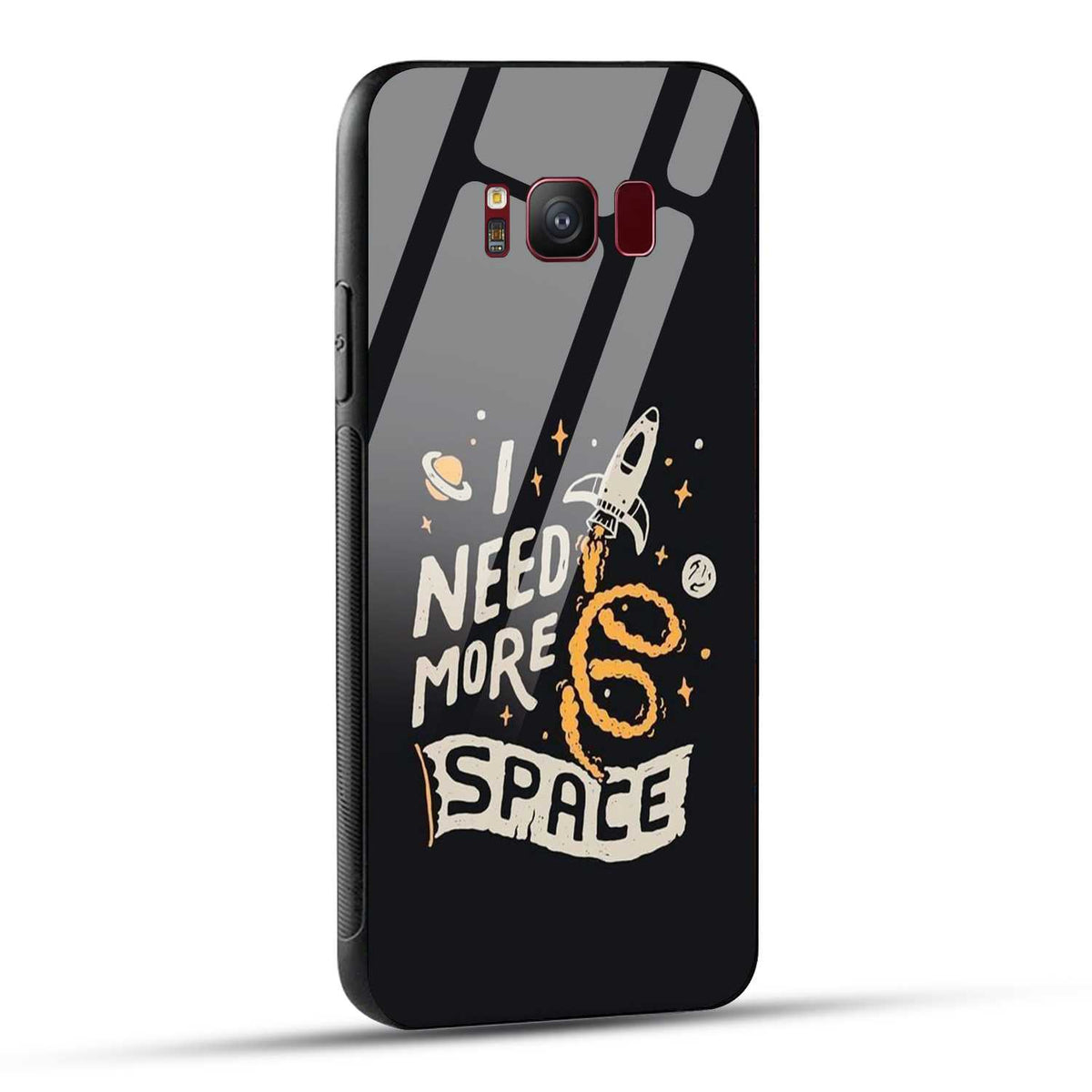 Samsung Galaxy S8 Back Cover I Need More Space Printed Glass Case