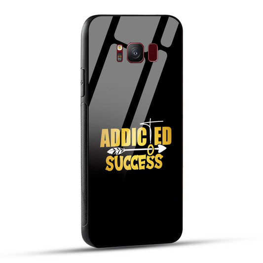 Samsung Galaxy S8 Back Cover Addicted To Success Empowerment Quote Printed Glass Case