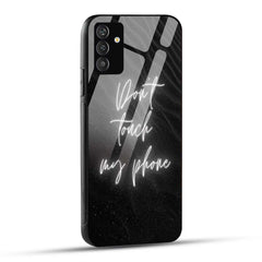 Samsung Galaxy A25 5G Back Cover Don't Touch My Phone Printed Glass Case