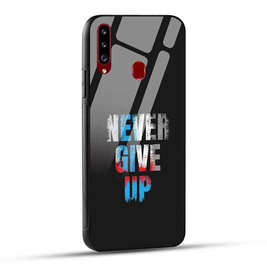 Samsung Galaxy A20s Back Cover Never Give Up Quote Printed Glass Case