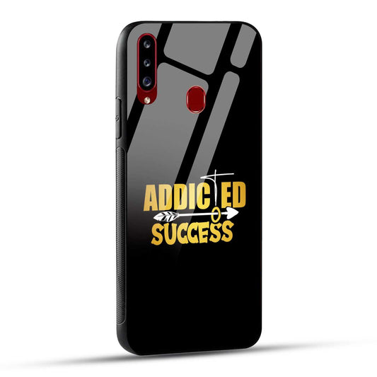 Samsung Galaxy A20s Back Cover Addicted To Success Empowerment Quote Printed Glass Case
